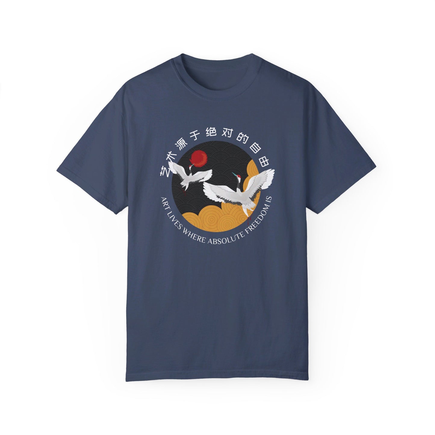 Midnight colored t-shirt with design of two cranes flying, surrounded by the quote, "Art lives where absolute freedom is", written in both English and Mandarin.