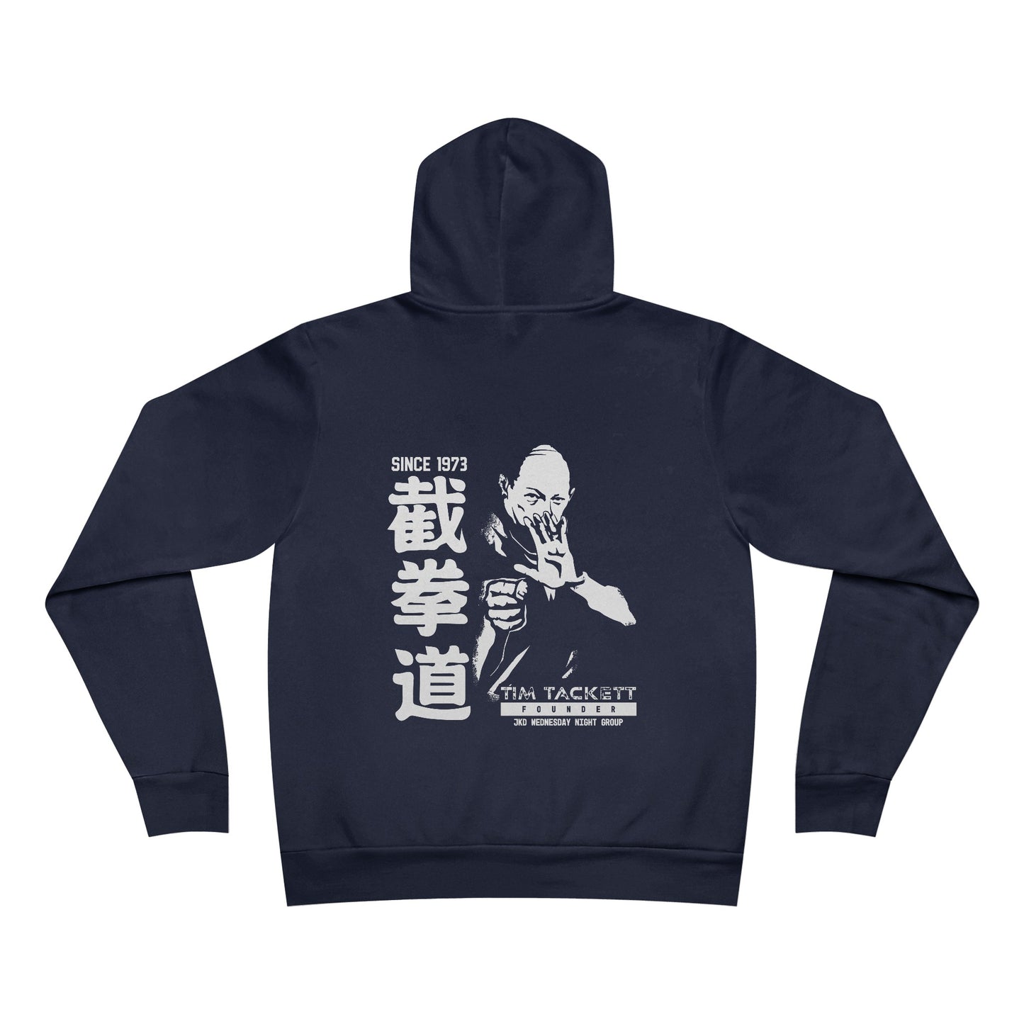 Back view of a navy blue fleece hoodie, with an illustration of martial arts instructor Tim Tackett. The text surrounding the design reads "Jeet Kune Do since 1973".