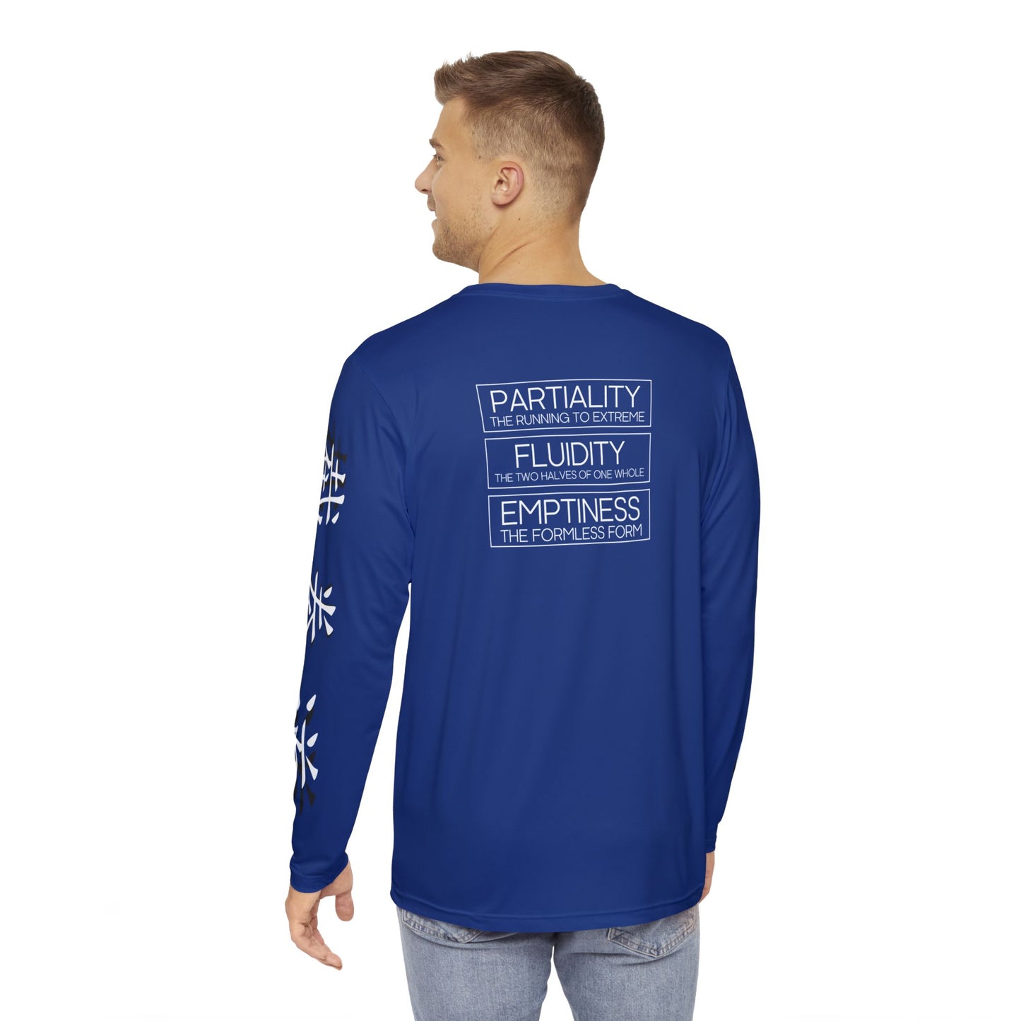 Back view of a man wearing a dark blue, polyester long sleeve t-shirt, with the words "Partiality", "Fluidity", and "Emptiness" printed on the upper back area.