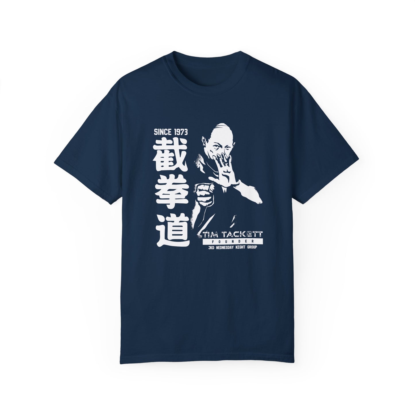 A True Navy colored cotton t-shirt, with an illustration of martial arts instructor Tim Tackett on the front. The text surrounding the design reads "Jeet Kune Do since 1973".